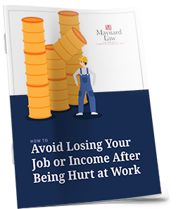 Cover of Maynard Law eBook titled "Avoid losing your job or income after being hurt at work."